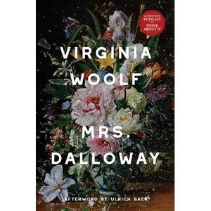 Mrs. Dalloway (Warbler Classics Annotated Edition) -- Virginia Woolf